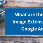 learn how to use image extensions in Google Ads